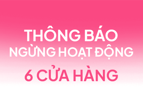 Thông báo ngưng hoạt động 6 cửa hàng