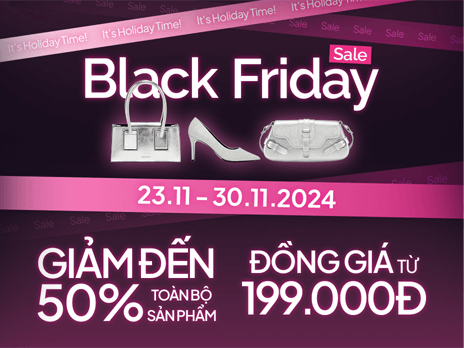 BLACK FRIDAY - NGÀY HỘI SĂN SALE ĐÁNG MONG CHỜ TRONG DỊP CUỐI NĂM ĐÃ BẮT ĐẦU!