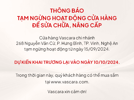 Thông báo tạm ngừng hoạt động cửa hàng Vascara Vinh để sửa chữa