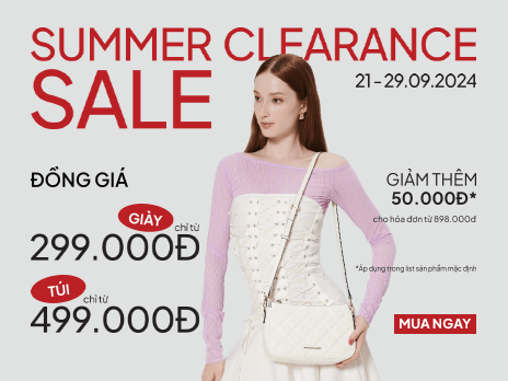 SUMMER CLEARANCE SALE - ĐỒNG GIÁ TỪ 299K