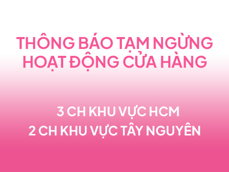 Thông báo tạm ngưng hoạt động một số cửa hàng