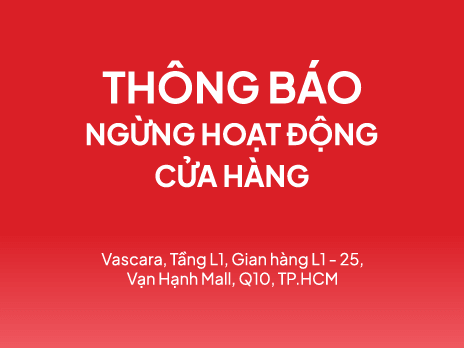 THÔNG BÁO NGỪNG HOẠT ĐỘNG CỬA HÀNG VASCARA CHI NHÁNH VẠN HẠNH MALL